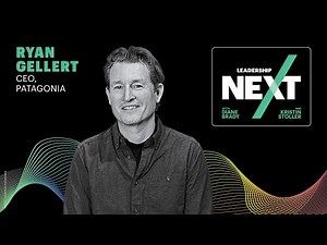 How Patagonia CEO Ryan Gellert Leads with Purpose | Leadership Next