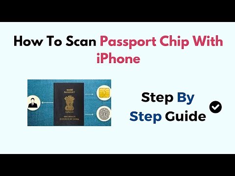 How To Scan Passport Chip With iPhone