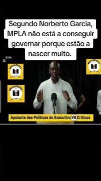 Segundo Norberto Garcia mpla não está a conseguir governar porque estão a nascer muito #xaa#debate#f