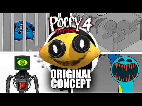 Poppy Playtime: Chapter 4 - Original & Hidden Concept (Showcase)