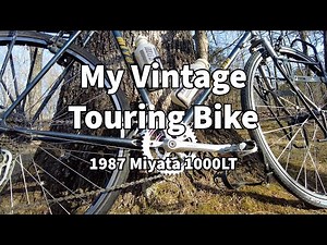 My Vintage Touring Bike a 1987 Miyata 1000LT