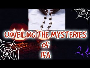 Unveiling the Mysteries of Ifa