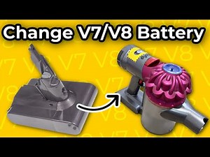 How to Change the Battery on a Dyson V7 & V8