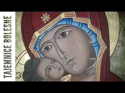 [RÓŻANIEC] Tajemnice Bolesne