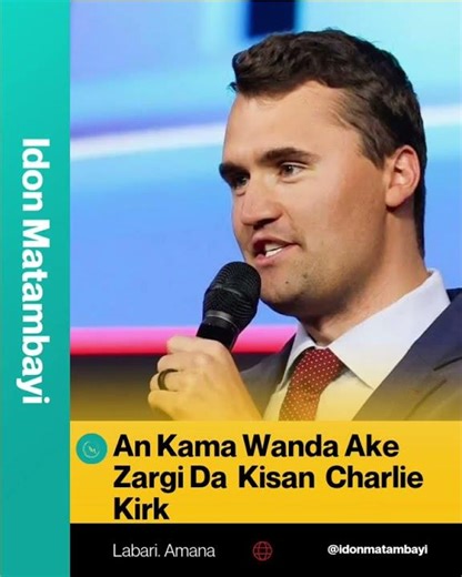 An Kama Wanda Ake Zargi Da Kisan Charlie Kirk