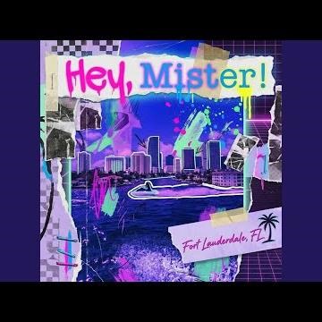Hey, Mister!