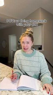 POV: ur doing homework with your dad