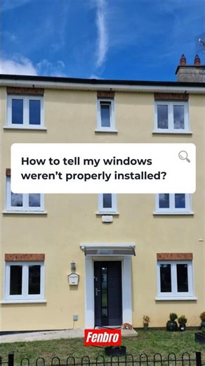 Signs your windows were installed wrong | Fenbro explains