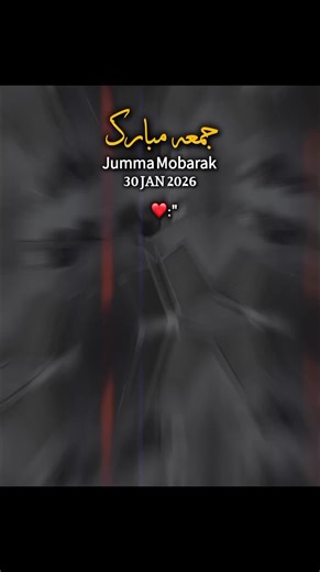 JUMMA MOBARAK TO ALL MUSLIMS 🤍✨🌷 30 JANUARY 2026 ISLAMIC STATUS REMINDER 💫🌸🌙✨ #faryou #jummamubarak🕌🕋🕋🕋🕋🕌 #islamic_status_viral_video🕋🕋 #500kviews #viewsproblem😭 @Sid Mr. Rapper🔥 @❤️‍🩹𝙉𝙤𝙤𝙧 𝙒𝙧𝙞𝙩𝙚𝙧💫