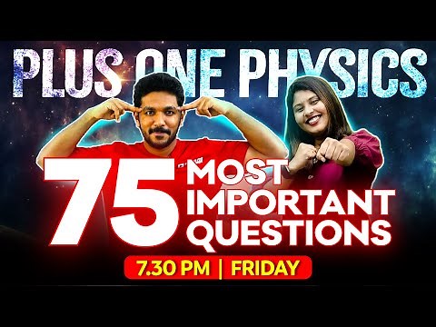 Plus One Physics Public Exam | 75 Most Important Questions | Exam Winner