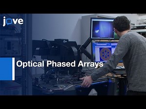 Optical Phased Arrays Characterization on Test Station|Protocol Preview