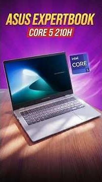 Asus Expertbook P1 Core 5 210H Laptop | Core i5 210H Performance Will Shock You
