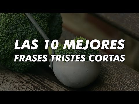 Las 10 mejores Frases tristes cortas