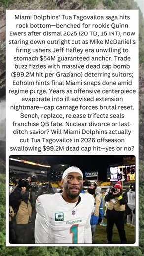 🔥 Tua Cut Looming? Dolphins Dump Franchise QB After Bench Fiasco