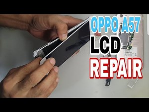 OPPO A57 LCD REPAIR / Cara Ganti Lcd Oppo A57