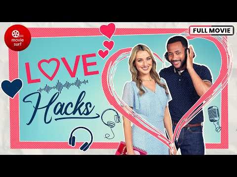 Love Hacks (2023) | Annie Clark & Romanie Waite | Romantic Comedy Film | Full Movie