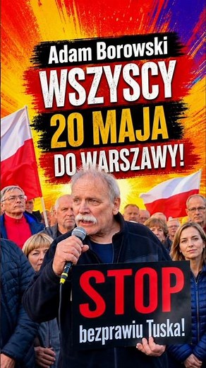 Borowski: Let's all come to Warsaw on May 20!