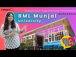 BML Munjal University | Campus Tour | Fees Structure | Placement | Call 7831888000