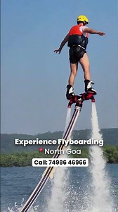 🚀🌊 Flyboarding in Goa – Soar Above the Chapora River! 🌴✨