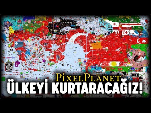 TOPLAN, ÜLKEYİ KURTARIYORUZ! - PixelPlanet