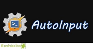 AutoInput, el plugin que amplia todavía más las posibilidades de Tasker
