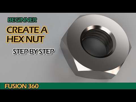 Create a hex nut in Fusion 360 for beginners