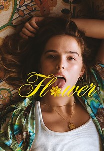Watch Flower for Free Online | Pluto TV