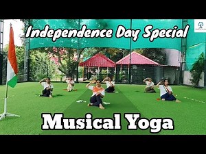Patriotic Musical Yoga| Patriotic Yoga Dance | 78th Independence Day