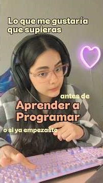 Antes de aprender a programar consejos #programacion #desarrolloweb #informatica #aprenderaprogramar