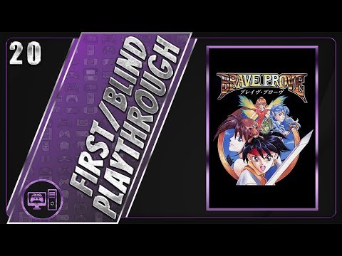 Brave Prove | First/Blind Playthrough | Part 20/31