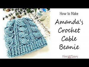 How to Crochet a Hat: Amanda's Crochet Cable Beanie, Cable Hats, Crochet a hat, crochet hats, DIY