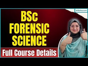 What is BSc Forensic Science? | Colleges & Career Scope, Fees, Subjects & Salary #bscforensicscience