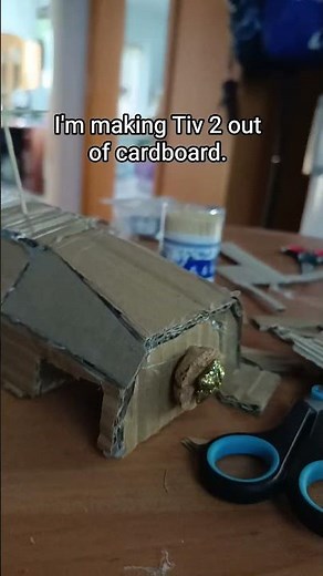 I'm making Tiv 2 out of cardboard