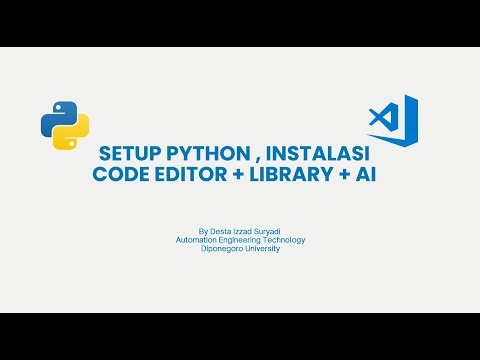 Ep. 7 Instalasi Python, Code Editor, Library dan AI | Praktikum Algoritma Pemrogramman