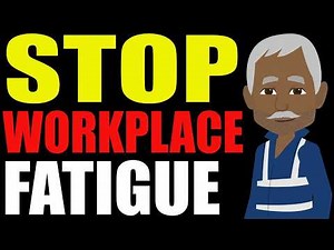 How to Prevent Workplace Fatigue | Safety Training Video