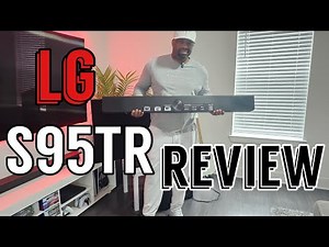LG S95TR Soundbar | Can LG's Best Compete?