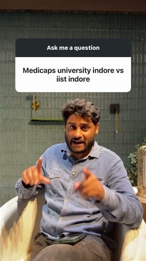 MediCaps University vs IIST Indore:Which Is Better for B.Tech? | Fees, Placements|Mpdte#engineering