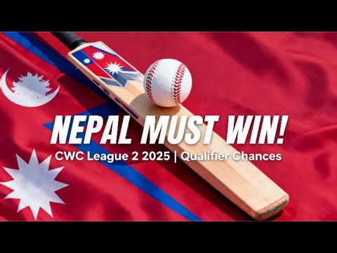 Nepal Cricket World Cup League 2 2025 | Can Nepal Qualify for Top 4? CWC League 2 Latest Update