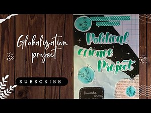 Project on Globalisation| class 12 project of political science