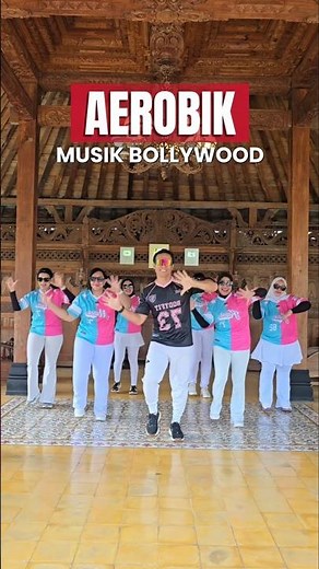 AEROBIK ZUMBA BOLLYWOOD MERE SANAM