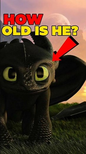 How Old Is Toothless REALLY? Fans Missed This Clue!