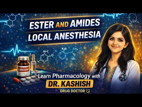 Local Anaesthetics | Classification and Drugs | Difference between Esters and Amides | Pharmacology