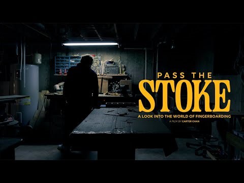 Pass The Stoke | A Look Into The World of Fingerboarding