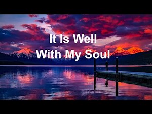 It is Well With My Soul piano instrumental with lyrics
