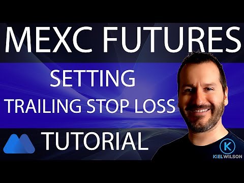 MEXC GLOBAL - FUTURES - TRAILING STOP LOSS - TUTORIAL - HOW TO SET A TRAILING STOP LOSS