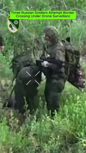 Three Russian Soldiers Attempt Border Crossing Under Drone Surveillance.