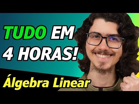 [ÁLGEBRA LINEAR] O *CURSO COMPLETO* em 40 Exercícios Resolvidos (ÍNDICE NO INÍCIO, RESUMO NO FINAL!)