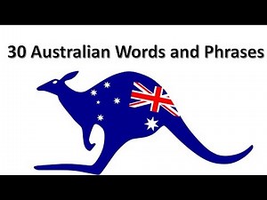 30 Australian words and phrases with examples - How to understand Aussie conversation
