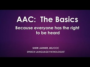 AAC 101 - Augmentative and Alternative Communication Devices in Speech Therapy