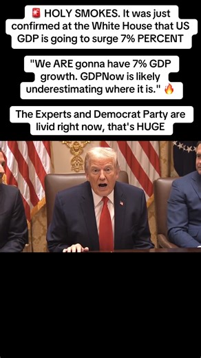 🚨 HOLY SMOKES. It was just confirmed at the White House that US GDP is going to surge 7% PERCENT